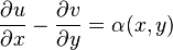 \frac{\partial u}{\partial x}-\frac{\partial v}{\partial y} = \alpha(x,y)