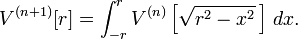 V^{(n+1)}[r] = \int_{-r}^r V^{(n)}\left[\sqrt{r^2-x^2}\,\right]\,dx.