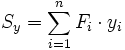 S_y = \sum_{i=1}^n
{F_i\cdot y_i}