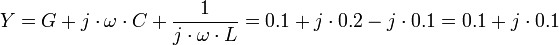 Y=G+j\cdot \omega\cdot C+ \frac{1}{j\cdot\omega\cdot L}=0.1+j\cdot 0.2-j\cdot0.1 = 0.1+j\cdot 0.1