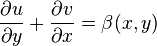 \frac{\partial u}{\partial y}+\frac{\partial v}{\partial x} = \beta(x,y)