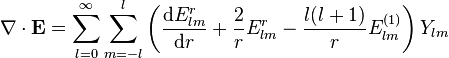 \nabla\cdot\mathbf{E} = \sum_{l=0}^\infty \sum_{m=-l}^l \left(\frac{\mathrm{d}E^r_{lm}}{\mathrm{d}r}+\frac{2}{r}E^r_{lm}-\frac{l(l+1)}{r}E^{(1)}_{lm}\right)Y_{lm}