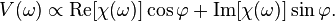 V(\omega) \propto \textrm{Re}[\chi(\omega)] \cos\varphi + \textrm{Im}[\chi(\omega)]\sin\varphi.