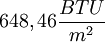 \ 648,46 \frac {BTU}{m^2} 